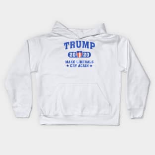 Trump 2020 Make Liberals Cry Again Kids Hoodie